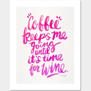 Pink Coffee and Wine Posters and Art